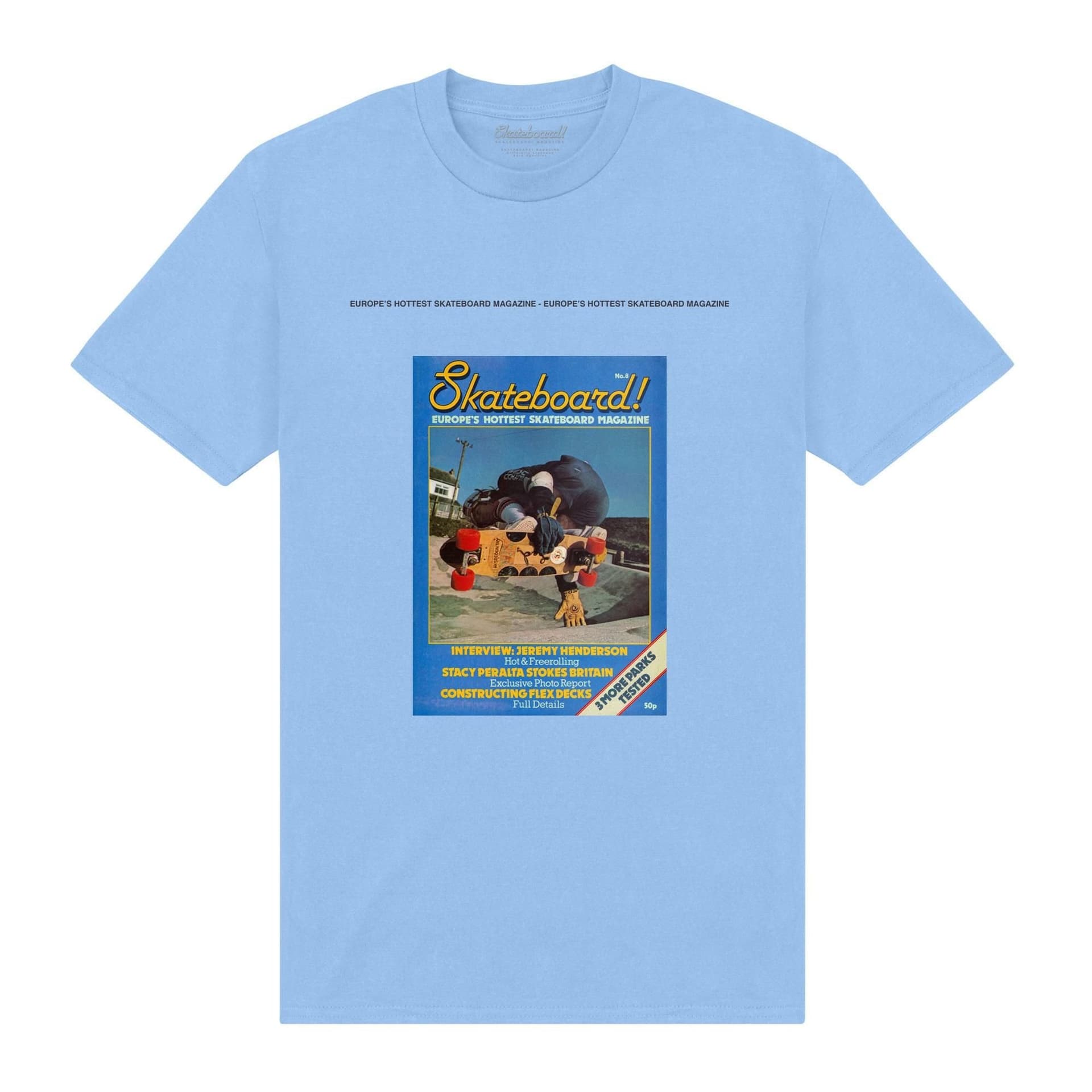 Skateboard! Skateboard! Men's Magazine Europes Hottest T-Shirt in Light Blue