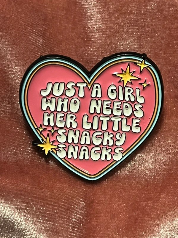 Snacky Snacks Just A Girl Who Needs Her Little Snacky Snacks Heart Shaped Collectors Pin Badge - 1